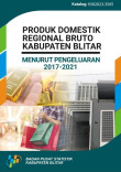 Produk Domestik Regional Bruto Kabupaten Blitar Menurut Pengeluaran 2017-2021
